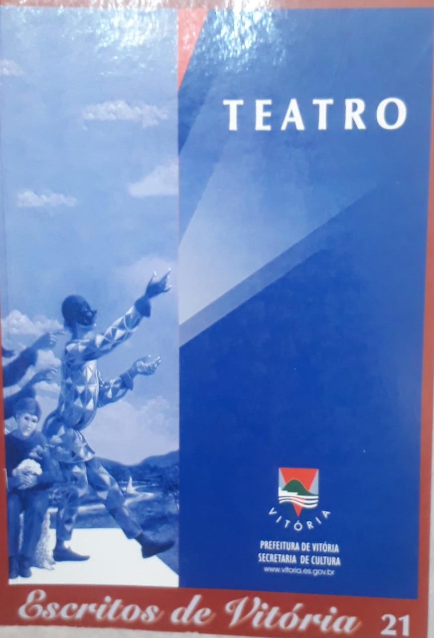 Escritos de Vitória; 21: teatro / 2002