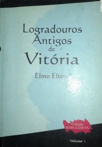 Logradouros antigos de Vitória / 1986