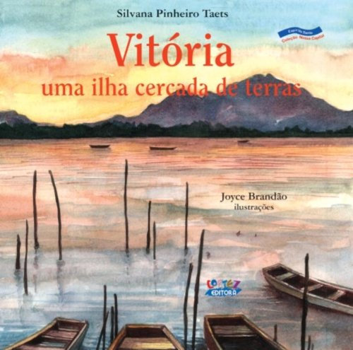 Vitória uma ilha cercada de terras - 2. ed. / 2008