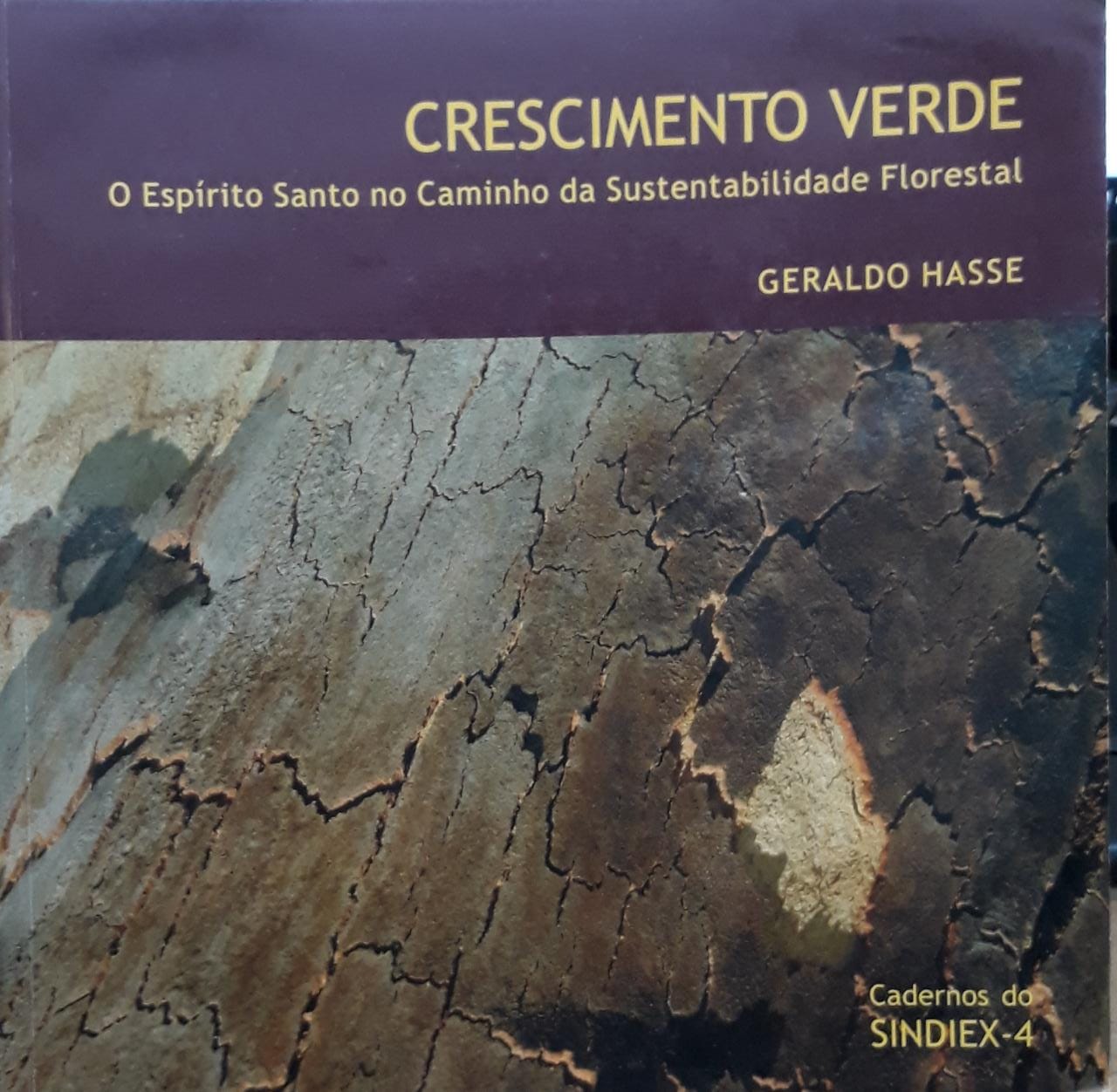 Crescimento verde : o Espírito Santo no caminho da sustentabilidade florestal / 2017