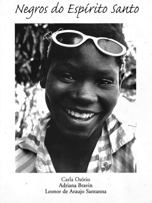 Negros do Espírito Santo / 1999