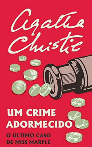 Crime adormecido, Um / 2011