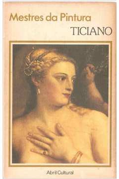Ticiano - 1. ed. / 1987