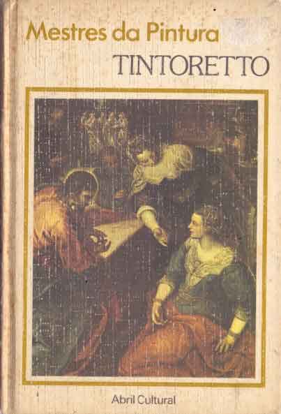 Tintoretto - 1. ed. / 1987
