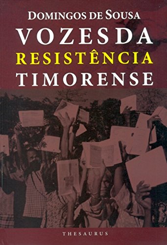 Vozes da resistência timorense / 2014