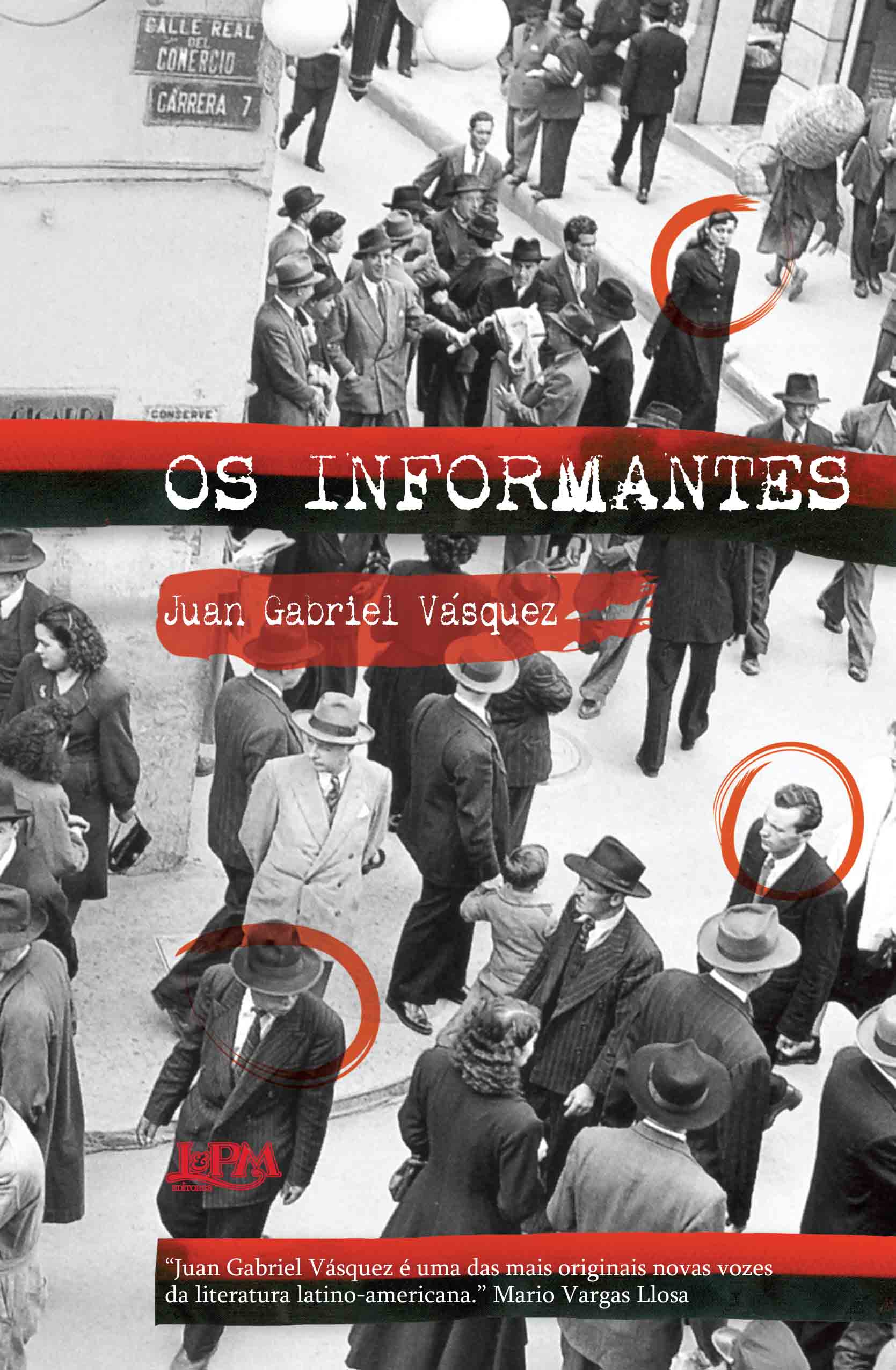 Os informantes - 1. ed. / 2010