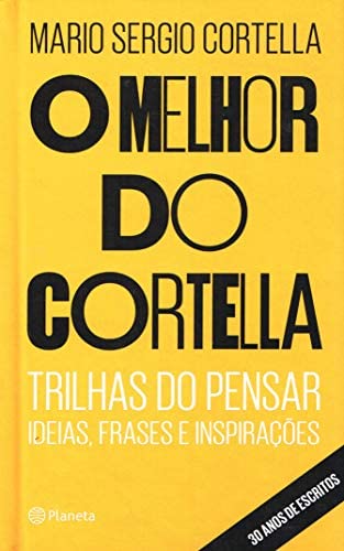 O melhor do Cortella / 2018