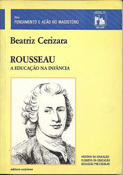 Rousseau: a educação na infância / 1990