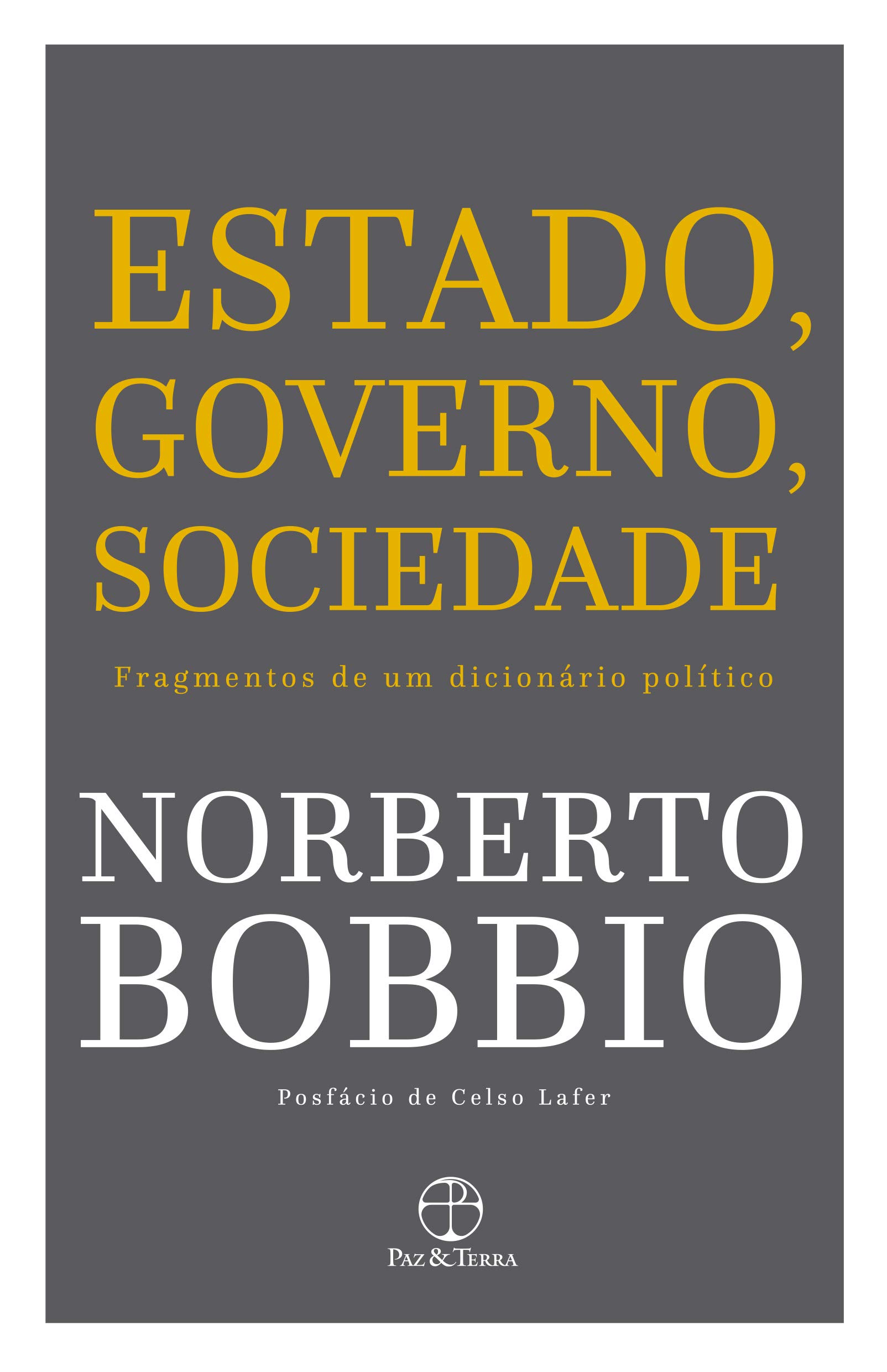 Estado, governo, sociedade : fragmentos de um dicionário político - 23 ed. / 2020