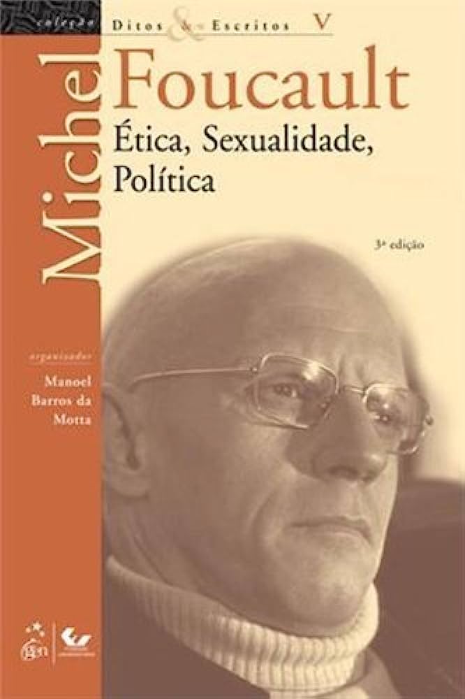 Ética, sexualidade, política - 3. ed. / 2017
